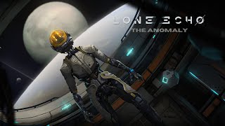 Lone Echo  Part 1  The Anomaly NC [upl. by Anytsirk]