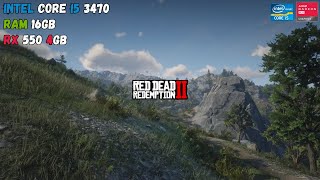 Red Dead Redemption On Core I5 3470 RX 550 4GB Ram 16GB  Test Game I5 3470 RX 550 4GB 3 [upl. by Lizzie]