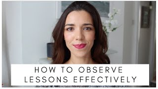 How to observe lessons effectively and what to do during lesson observations  Teacher Advice [upl. by Googins]