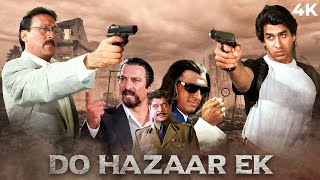 Do Hazaar Ek Full Hindi Movie 4K  Jackie Shroff amp Rajat Bedi  Dimple Kapadia amp Gulshan Grover [upl. by Merline864]