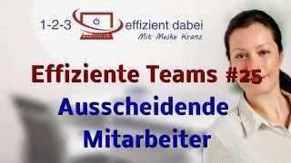 Effiziente Teams 25 Checkliste ausscheidende Mitarbeiter [upl. by Annamarie]