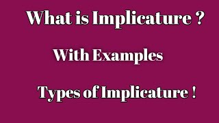 What is Implicature Types of Implicature with Examples [upl. by Ninette222]