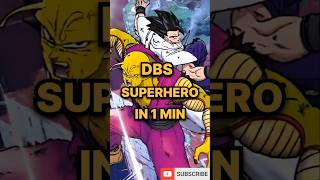 DBS superhero under 1 min   Dragon ball super  Dragon ball z dragonball anime goku [upl. by Esyahc]