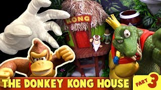 The Donkey Kong House  Part 3 [upl. by Ennirroc]