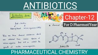 Antibiotics  Definition  Classification  Example  Cha12  Pharmaceutical chemistry D Pharm [upl. by Nyberg]