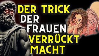 10 Psychologische TRICKS um JEDE Frau für sich zu gewinnen  Stoizismus [upl. by Schott575]