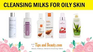 8 Best Cleansing Milks for Oily Skin in India with Prices [upl. by Om922]