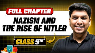 Nazism and the Rise of Hitler ONE SHOT  Full Chapter  Class 9th History  Chapter 3 [upl. by Zamora]