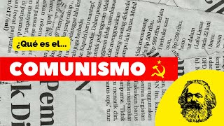 ¿Qué es el COMUNISMO  ESTO APRENDÍ [upl. by Aivatnahs]