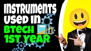 Instruments for practical in Btech 1st year [upl. by Eninahs]