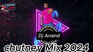 chutney Mix Dj Anand 2024 [upl. by Ocihc305]