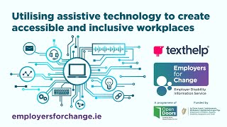 Employers for Change  Utilising assistive technology to create accessible and inclusive workplaces [upl. by Kirsch414]