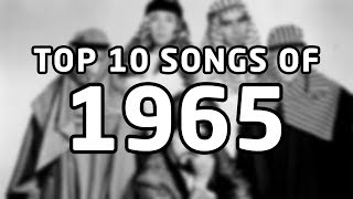 Top 10 songs of 1965 [upl. by Latyrc920]