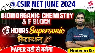 CSIR NET June 2024  Bioinorganic  F block and Main Group Chemistry Mega Marathon  Nadeem Sir [upl. by Airemahs]