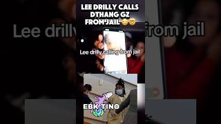 Lee Drilly Calls Dthang Gz From Jail 😳🤯 [upl. by Llertnom]