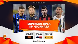 PRONOSTICI CALCIO SERIE A 15 GIORNATA LA SCHEDINA VINCENTE DI OGGI ✅✅✅ [upl. by Neville670]