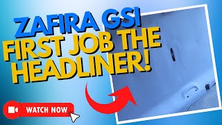 VAUXHALL ZAFIRA GSI  First Job The Headliner  Episode 1 [upl. by Ecyarg747]