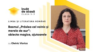 Limba și literatura română clV quot„Prâslea cel voinic și merele de aur” obiecte magice ajutoarelequot [upl. by Koblas452]