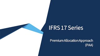 IFRS 17 Premium Allocation Approach [upl. by Murdock]