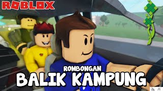 Rombongan Balik Kampung Bloxburg  RP Bloxburg Raya Roblox Malaysia [upl. by Teresina]