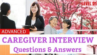 Caregiver  kaigo  advanced interview questions [upl. by Nordek]