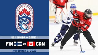 2023 World Ringette World Championships ⭕ U21 Junior Game 1 Canada vs Finland Nov 3 2023 [upl. by Leilani]