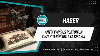 Antik papirüs Platon’un mezar yerini ortaya çıkardı [upl. by Luckett543]