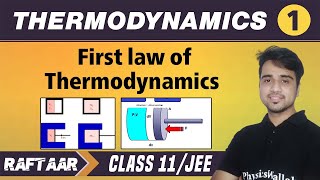 Thermodynamics 01  First Law Of Thermodynamics  Class 11JEE  RAFTAAR [upl. by Hsiwhem]