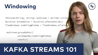 Kafka Streams 101 Windowing 2023 [upl. by Urana]