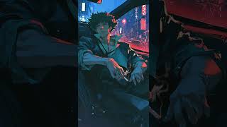 Smoke and Chill Cowboy Bebop Lofi lofihiphop lofihiphoprelax lofi [upl. by Puklich]