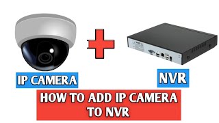 H264 NVR CONNECT TO IP CAMERAHOW TO ADD IP CAMERA TO NVR [upl. by Nunci716]