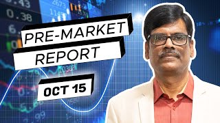 Pre Market Report 15Oct2024 [upl. by Adnert]