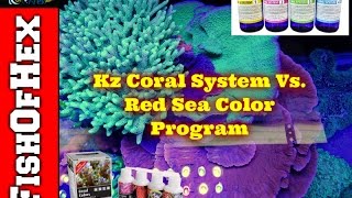 Going Back To Red Sea Color Program After Using KZ Coral System [upl. by Doll]