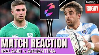 Ireland v Argentina Reaction  Autumn Nations Series Rugby  2024 [upl. by Barty]