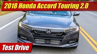 2018 Honda Accord Touring 20 Test Drive [upl. by Chatav797]