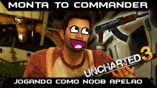 Uncharted 3 Multiplayer  MTC 10  Apelando com Kal 7 e Cadência [upl. by Linoel]