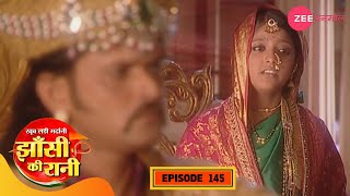 मनु पर हुई आरोपों की बौछाड़  Jhansi Ki Rani  Full Episode 145  Hindi Serial  Zee TV [upl. by Namref126]