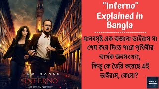 Dan Browns Inferno Movie Explained in Bangla  Inferno Ending Explained in বাংলা [upl. by Urquhart]