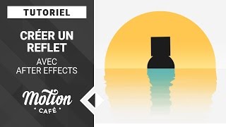 TUTO Reflets dans leau avec After Effects [upl. by Trebled997]