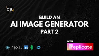 Build an AI Image Generator with Nextjs TypeScript and OpenJourney 2024  Part 2 [upl. by Stubstad]