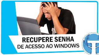 Como recuperar e quebrar senha de acesso do Windows [upl. by Eilrebmik]