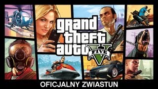 Grand Theft Auto V Oficjalny zwiastun [upl. by Osmen]