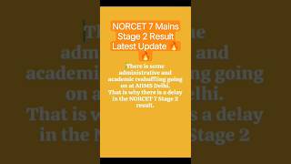 AIIMS NORCET 7 Mains Stage 2 result Latest Update norcet7 aiimsnorcet2024 norcet7mainsresult [upl. by Isewk865]