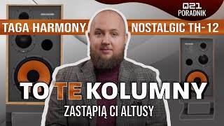 Te kolumny zastąpią Ci ALTUSY  Taga Harmony Nostalgic TH12 [upl. by Opportina]