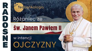 Różaniec Teobańkologia ze św Janem Pawłem II w intencji Ojczyzny 2402 Sobota [upl. by Saffren]