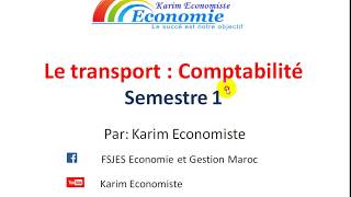 Comptabilité générale S1 quot le transport EP 1 quot [upl. by Kcirdnekel48]