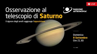 Osservazione al telescopio di Saturno il signore degli anelli raggiunge lopposizione [upl. by Sherwynd]