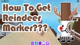 How To Get Reindeer Marker in Find The Markers Roblox 2023 [upl. by Ina]