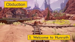 Obduction 1  Welcome to Hunrath [upl. by Ephrayim]