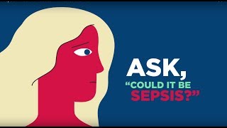 Sepsis What You Need to Know to Save a Life [upl. by Zoba365]